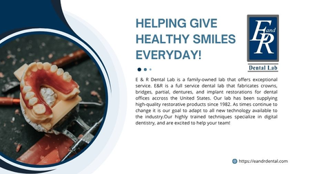 E & R Dental Laboratory – Hơn 40 Năm Xuất Sắc Trong Phục Hình Nha Khoa
